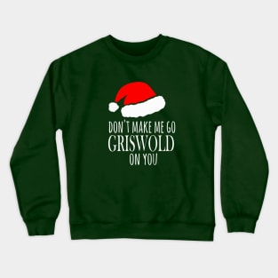 Clark Griswold Christmas Vacation inspired design Crewneck Sweatshirt